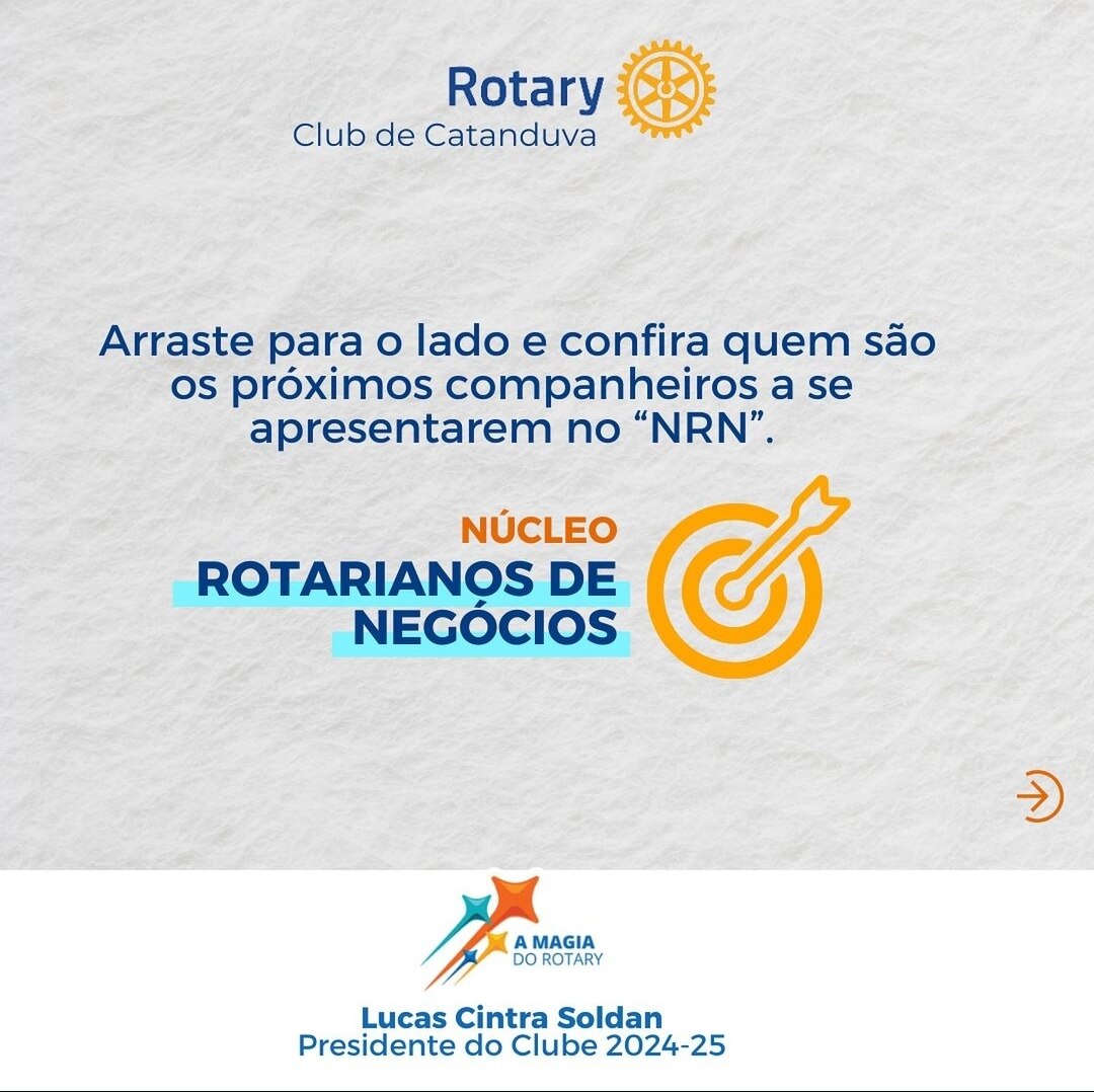 Texto do Rotary Club de Catanduva:

O objetivo do Núcleo Rotarianos de Negócios do Rotary Club de Ca...