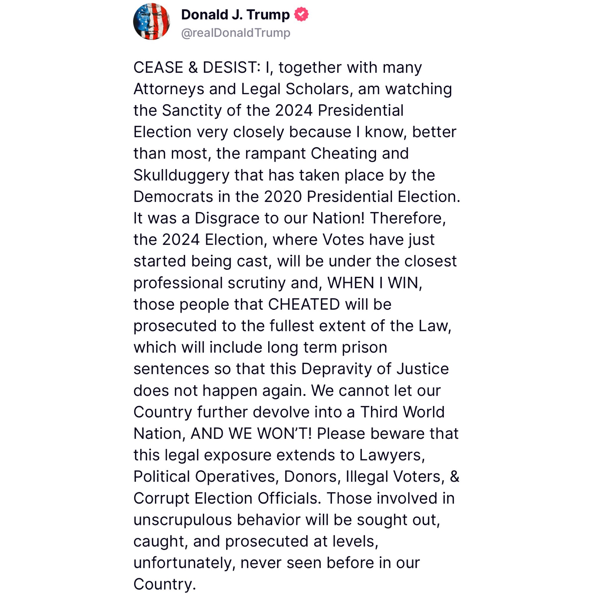President Trump issues a Cease & Desist, pledging to closely monitor the 2024 election with legal ex...