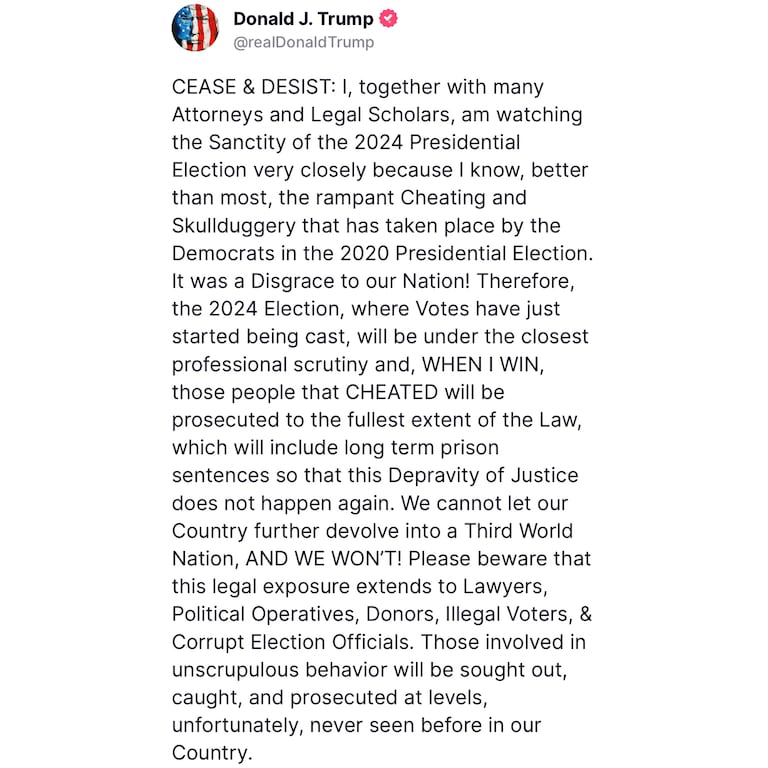 President Trump issues a Cease & Desist, pledging to closely monitor the 2024 election with legal experts. He vows to prosecute anyone involved in 2024 ele