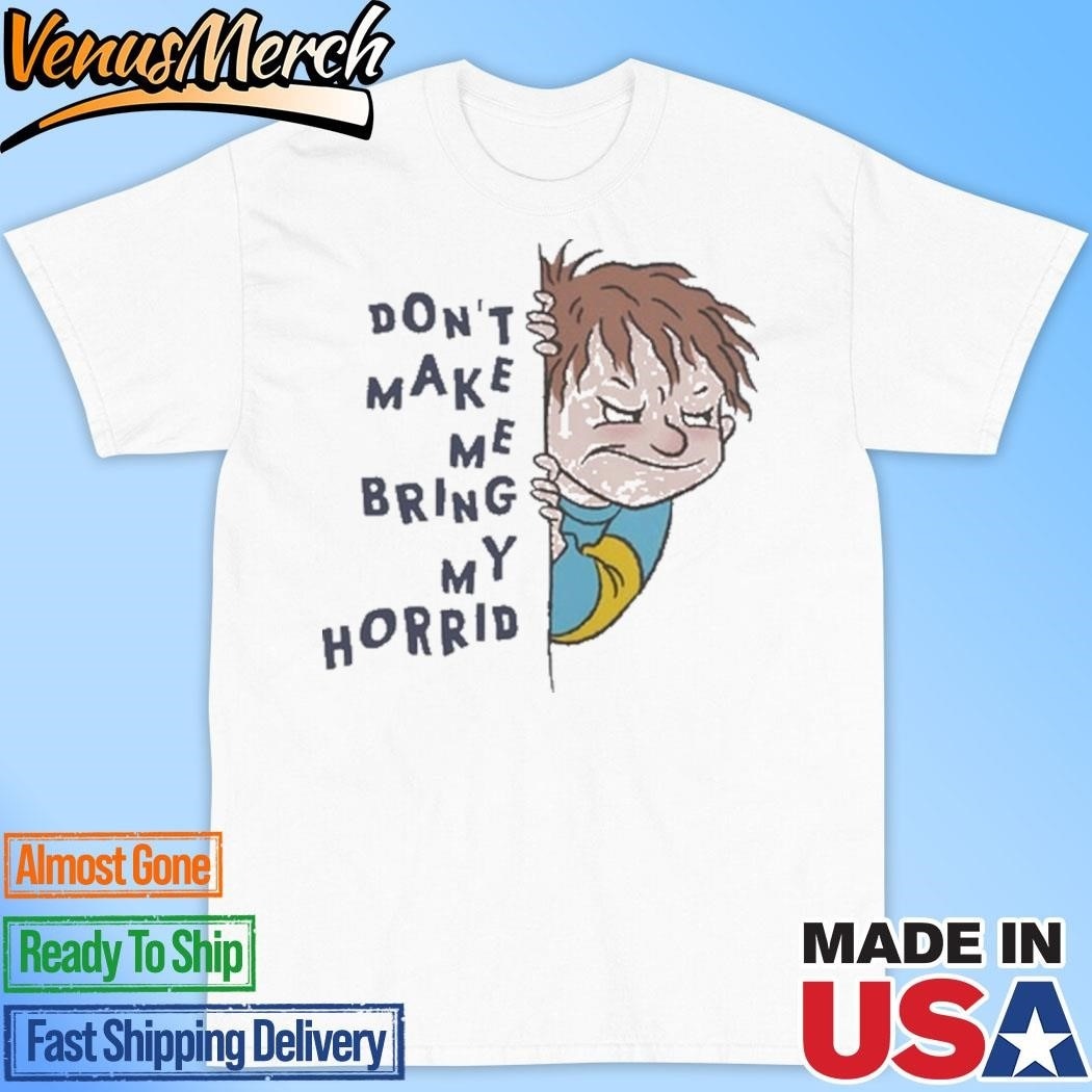 Official Horrid Henry Don’t Make Me Bring My Horrid Halloween Shirt
Click here to buy it: https://venusmerch.com/product/official-horrid-henry-dont-make-me-bring-my-horrid-halloween-shirt/
Visit Home page: https://venusmerch.com
Horrid Henry is back with a brand-new Halloween adventure! In Horrid Henry Don’t Make Me Bring My Horrid Halloween Shirt, Henry is determined to have the most horrid Halloween ever. But when his friends start to get scared, Henry realizes that maybe being horrid isn’t all it’s cracked up to be.
