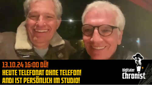 Aufzeichnung vom 13.10.24 Heute Telefonat ohne Telefon! Andi ist persönlich im Studio!