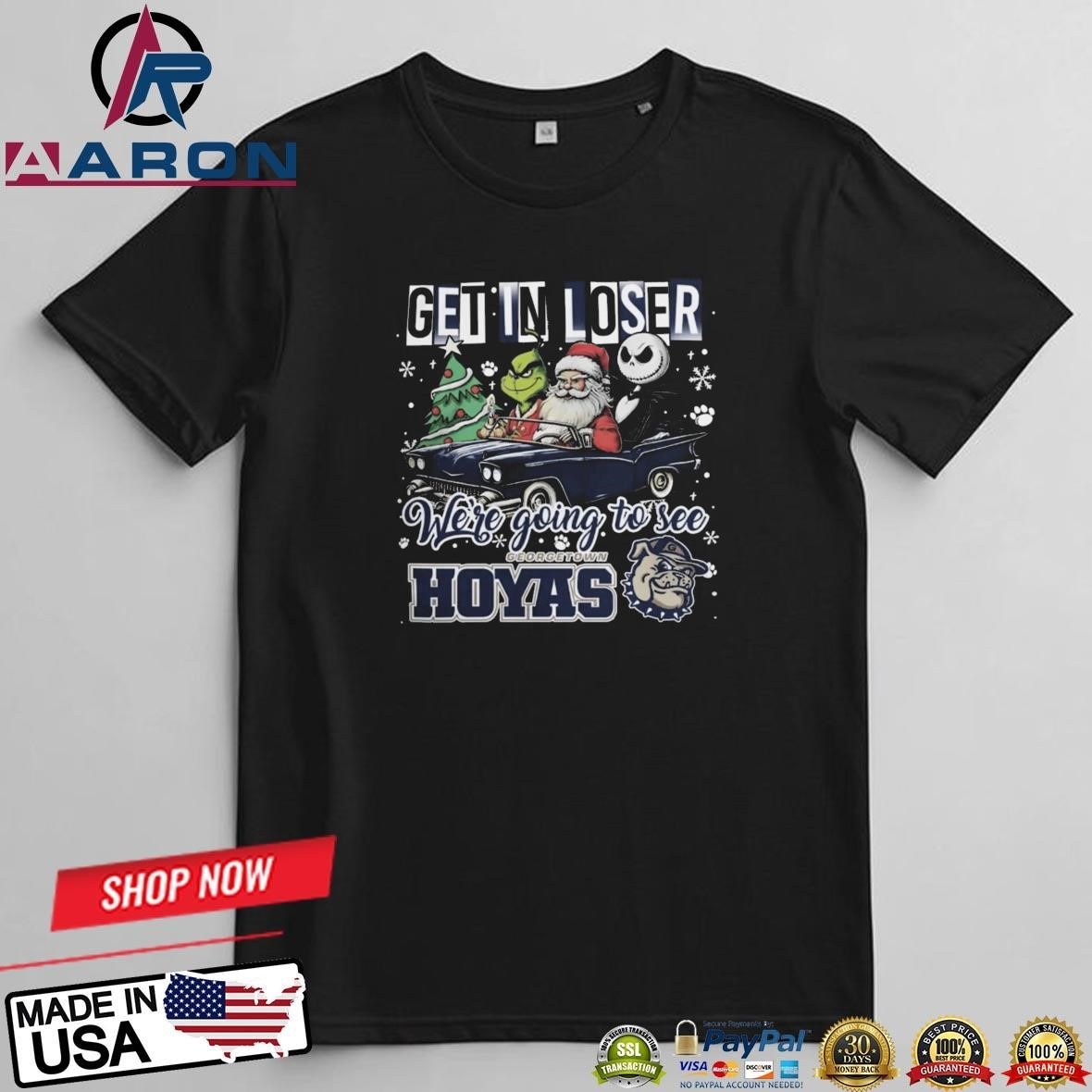 Santa x Grinch x Jack Skellington Get In Loser We’re Going To See Georgetown Hoyas Christmas T-Shirts

Buy this: https://aaronshirt.com/product/santa-x-grinch-x-jack-skellington-get-in-loser-were-going-to-see-georgetown-hoyas-christmas-t-shirts/
Home: https://aaronshirt.com/
More: https://bsky.app/profile/aaronshirt.bsky.social/post/3lbr4pjzzhc2i
