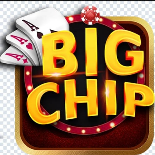Bigchip – Thương Hiệu Hàng Đầu Trong Lĩnh Vực Game Đổi Thưởng Trực Tuyến Tại Việt Nam