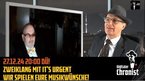 Aufzeichnung 27.12.24 Zweiklang mit it‘s urgent - Wir spielen Eure Musikwünsche!