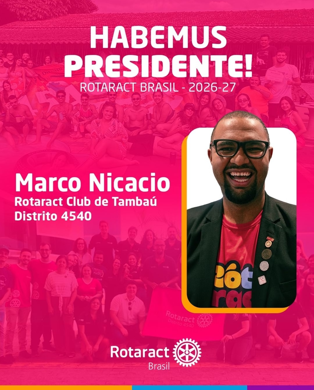 Rotaract Brasil tem a honra de apresentar o Pres. 2026-27 Marco Antonio Orlando Nicacio.

Marco atua...