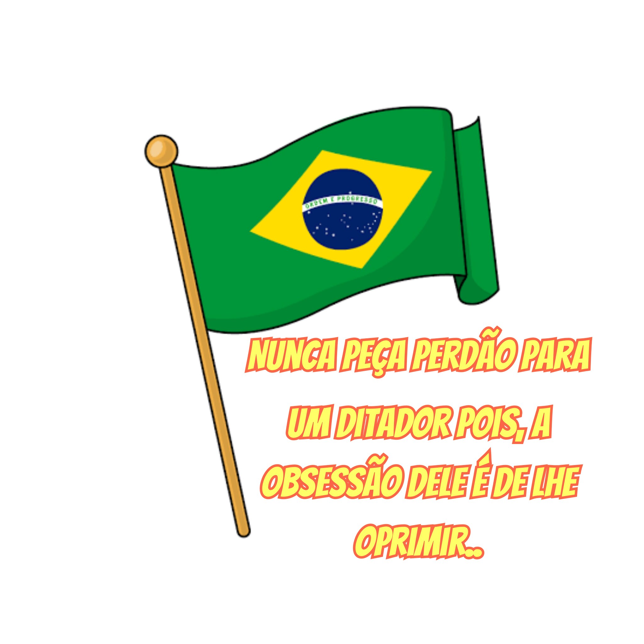 Nunca peça misericórdia para um ditador, pois o desejo dele é de lhe destruir, oprimir..