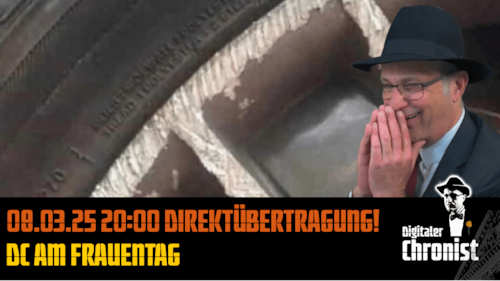 Aufzeichnung vom 08.03.25 DC am Frauentag