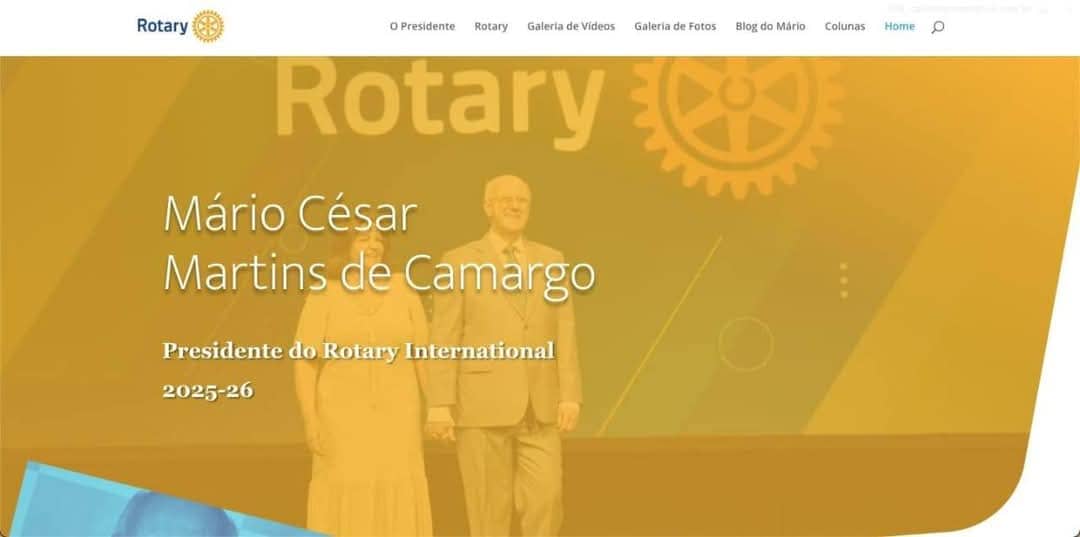 Conheça o Site do Pres. 2025-26 do Rotary International, MÁRIO CÉSAR MARTINS DE CAMARGO:
 mariopresi...