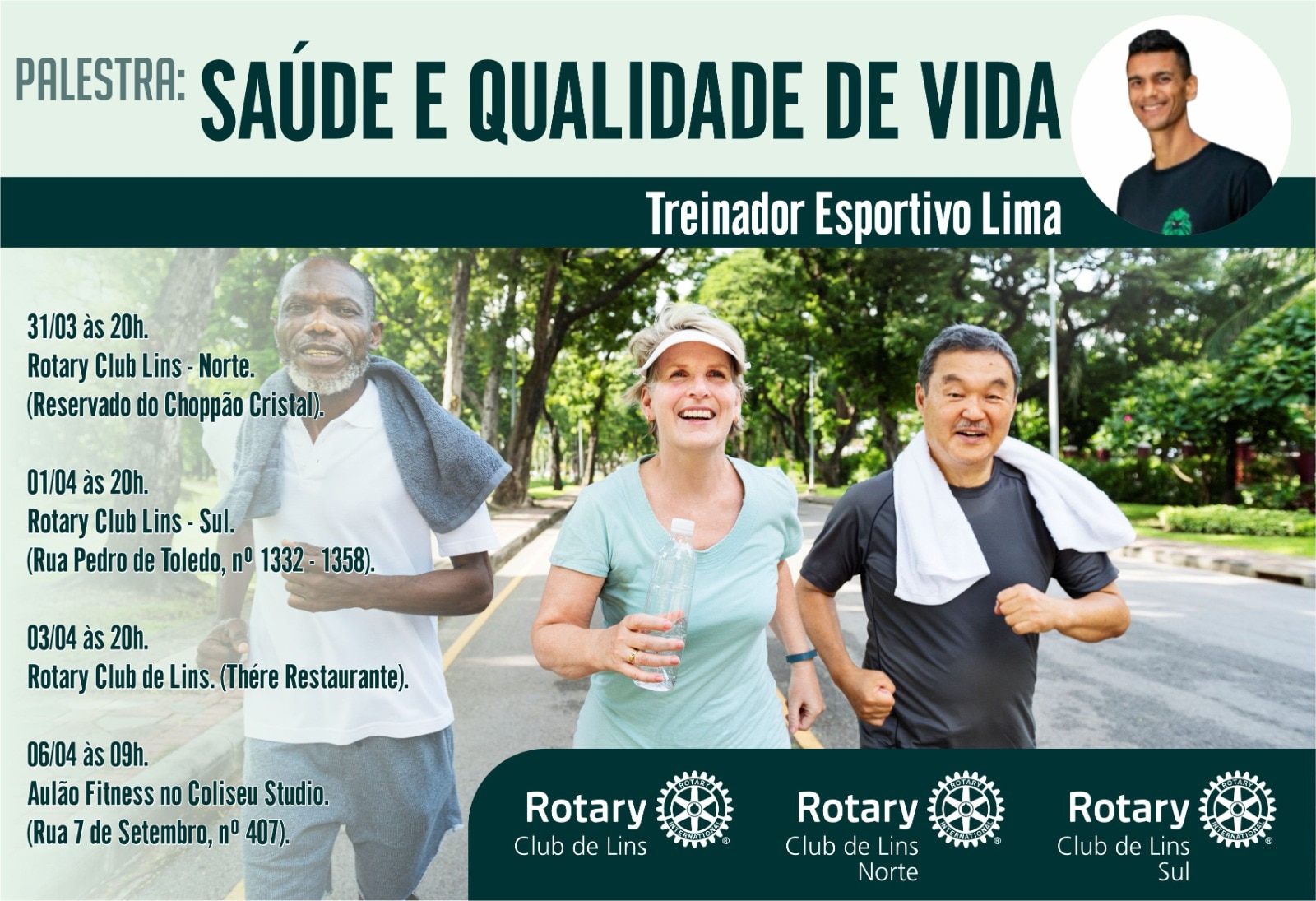 Dia 06 de abril: Dia do Esporte os Rotary Clubs de Lins, Lins Norte e Lins Sul promovem saúde e qual...