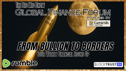 The Big Mig Show Global Finance Forum 1PM EST: