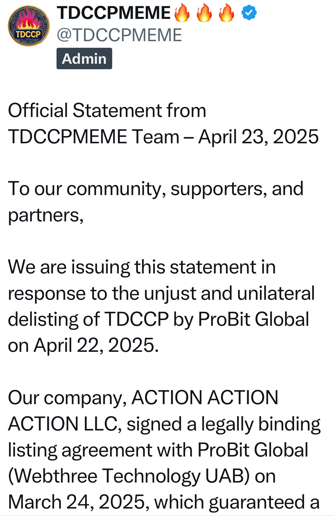 4月23日25，💥💥💥TDCCPMEME 团队官方声明 

亲爱的社区成员与合作伙伴：

我们郑重发布本声明，以回应 ProBit Global 于2025年4月22日单方面下架 TDCCP 代...