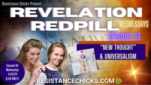 Revelation Redpill EP 93: New Thought & Universalism