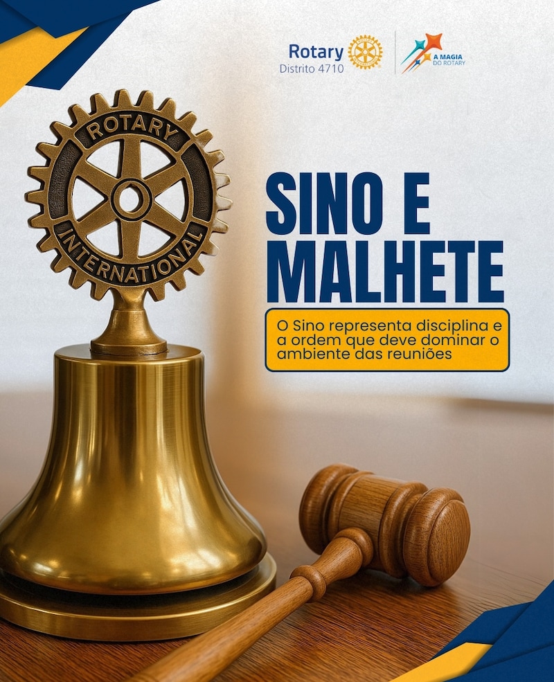 Texto do Distrito 4710:

Você sabia?
O sino e o malhete são dois símbolos importantes dentro do Rota...