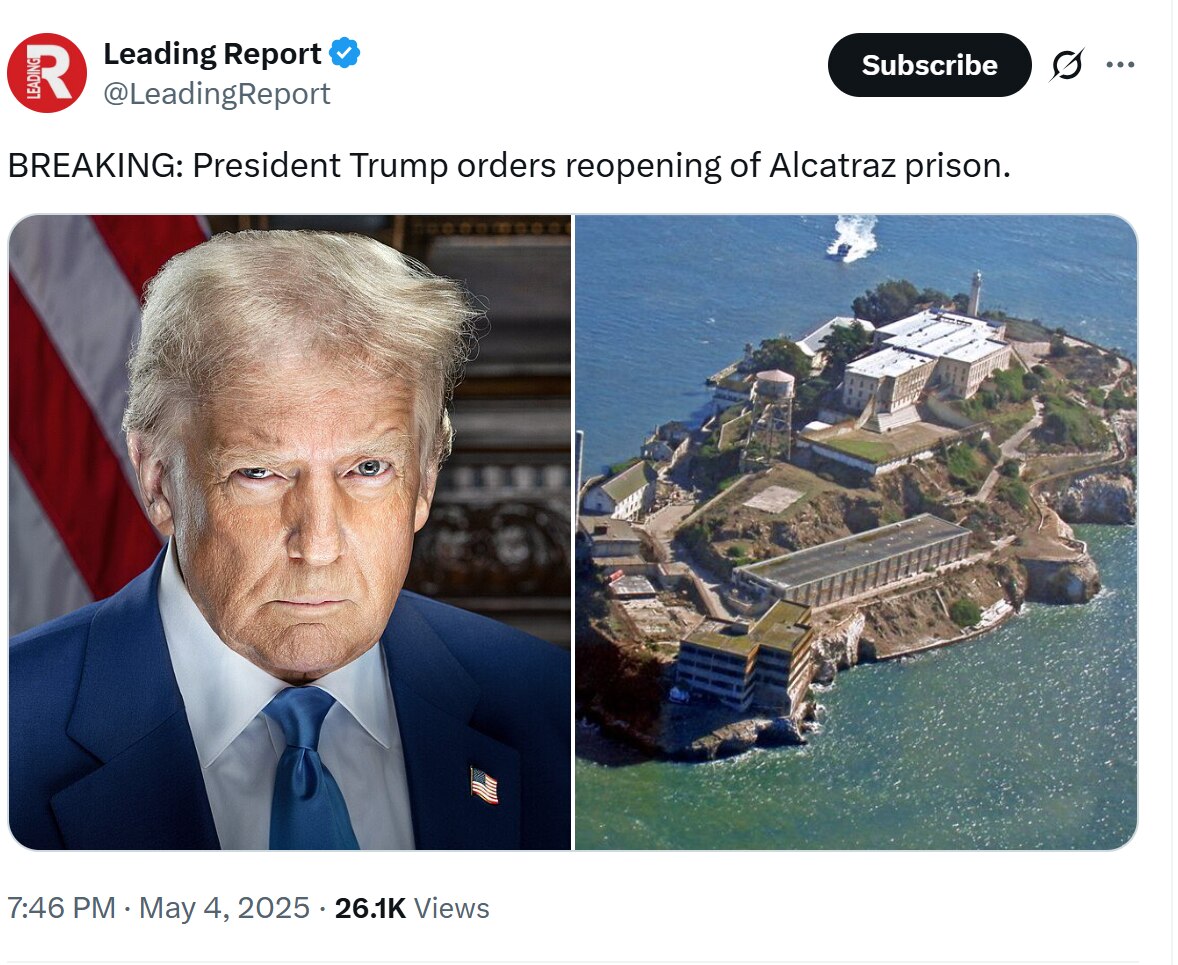 5月4日25，💥川普总统下令重新开放恶魔岛监狱

阿尔卡特拉斯监狱（Alcatraz Prison）常被称为“恶魔岛监狱”（Devil's Island Prison），阿尔卡特拉斯岛最初是军事要塞...