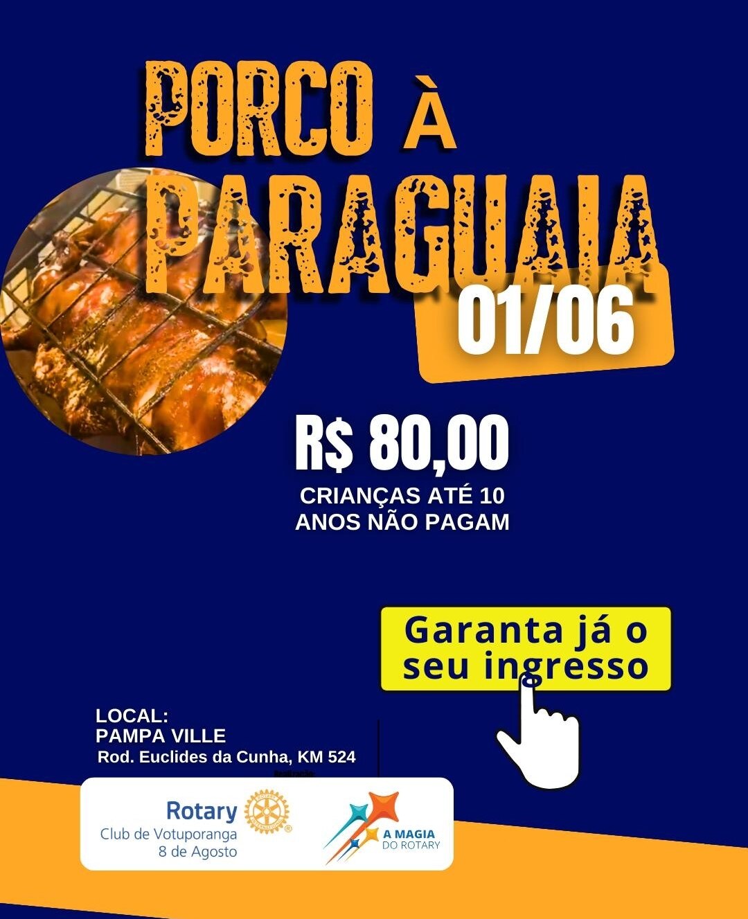 Porco à Paraguaia no dia 1 de Junho no Rotary Club de Votuporanga - 8 de Agosto.

Garanta já o seu i...