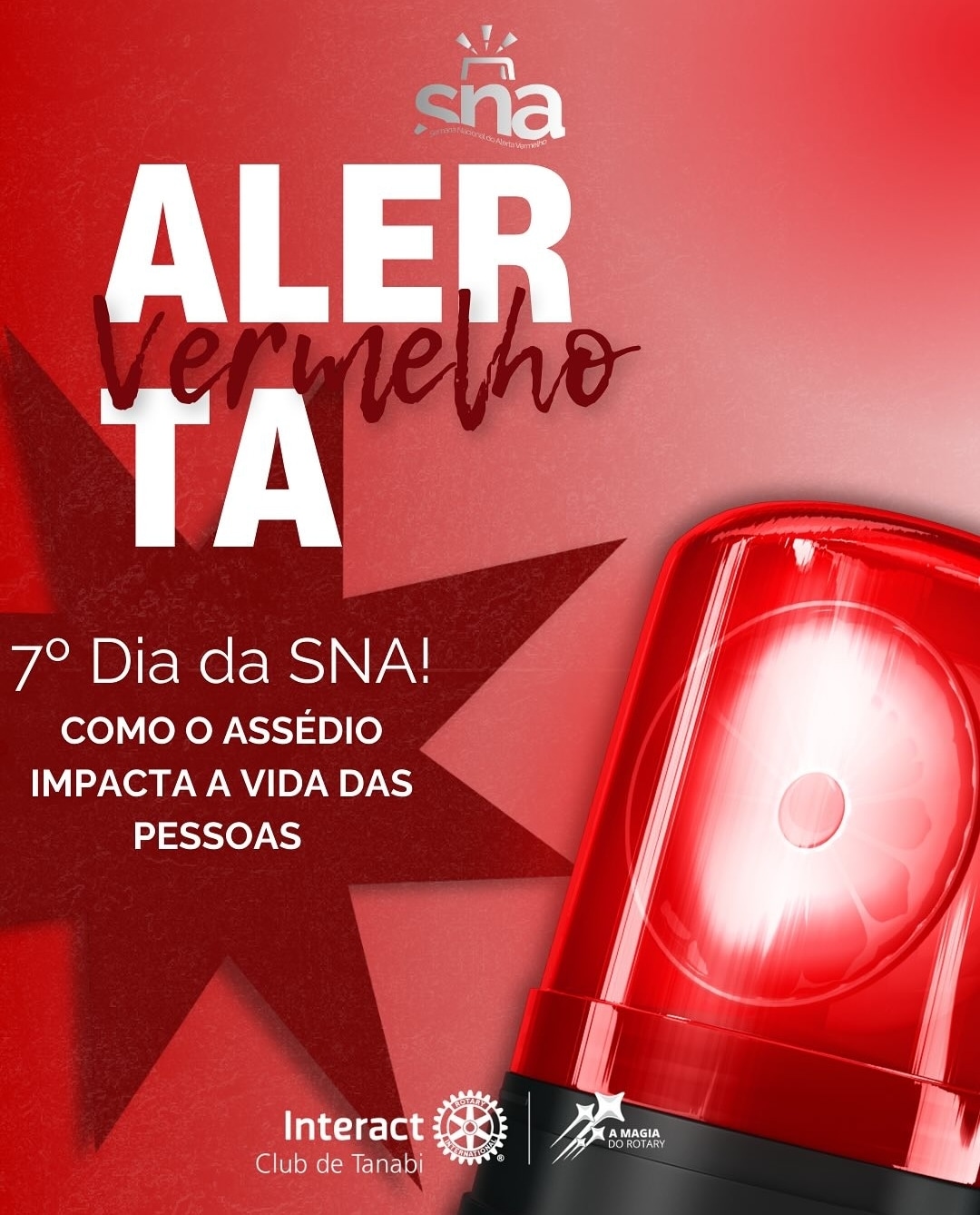 Texto do Interact Club de Tanabi:

7° dia da Semana Nacional do Alerta Vermelho (SNA)!

Você sabe co...
