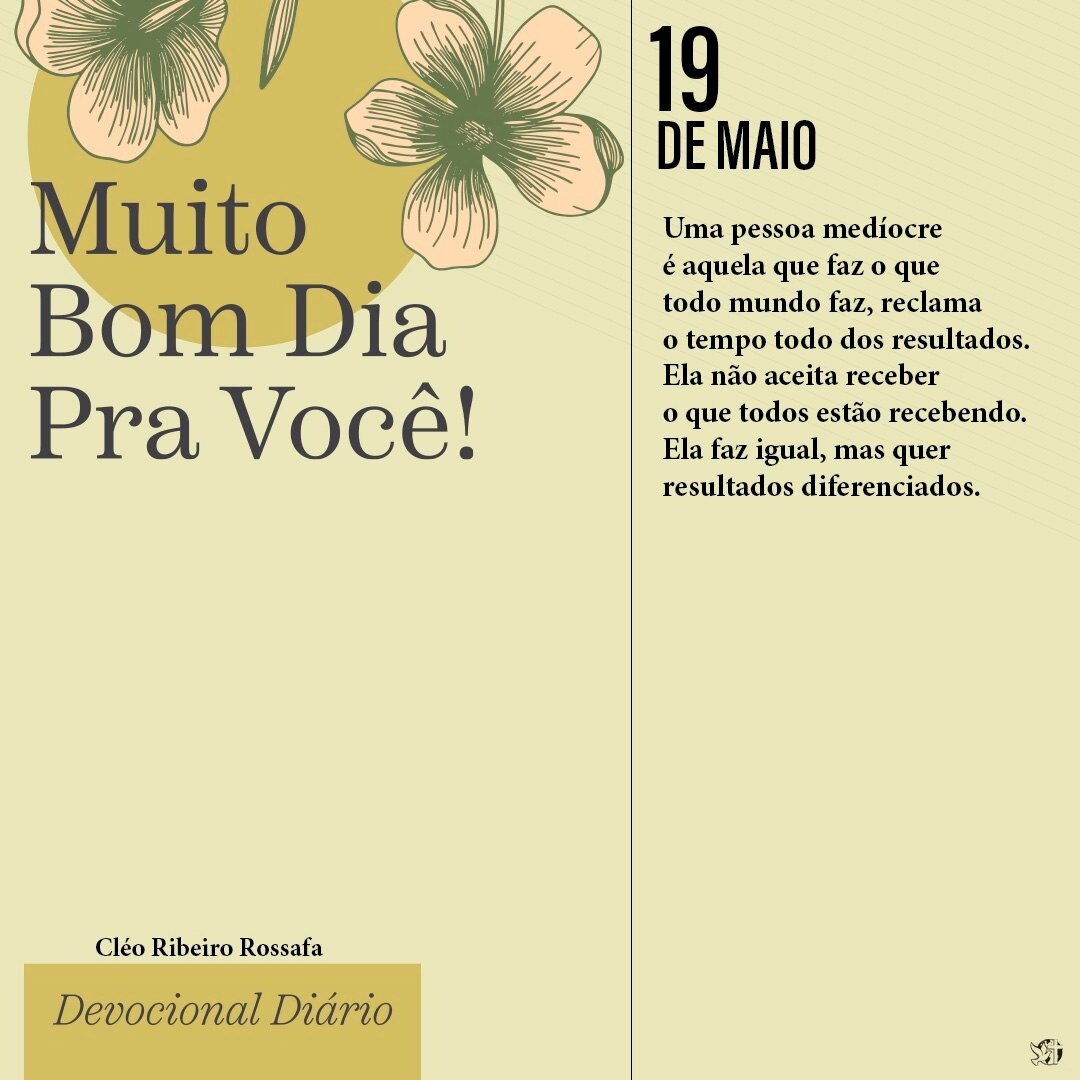 Muito bom dia pra você!
