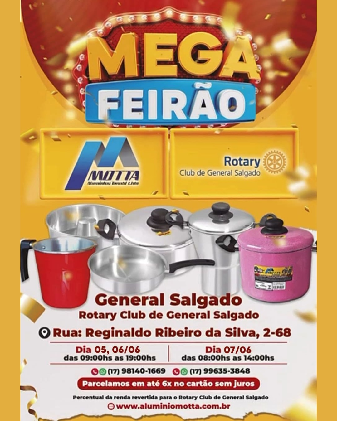 Vem aí o 2º Feirão de Alumínio nos dias 5, 6 e 7 de Junho do Rotary Club de General Salgado, Venham!...