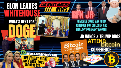 Elon Leaves White House | What's Next For DOGE? Vance & Trump Bros Attend Bitcoin Conference 5/30/25