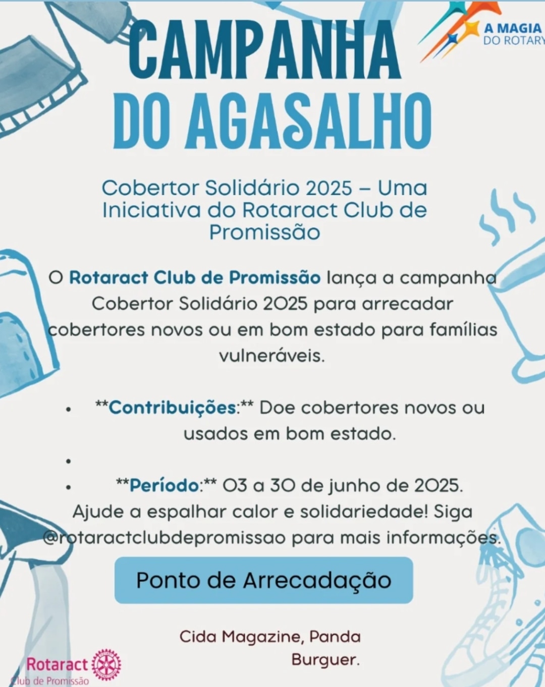 Cobertor Solidário 2025 – Uma Iniciativa do Rotaract Club de Promissão

O frio está chegando, e junt...