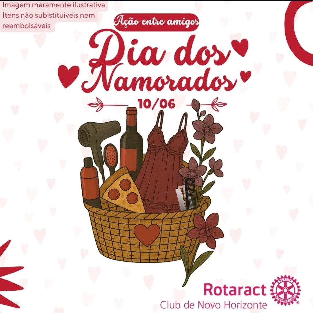 Ação entre Amigos – Dia dos Namorados
O amor está no ar… e a sorte também!

O Rotaract Club de Novo ...