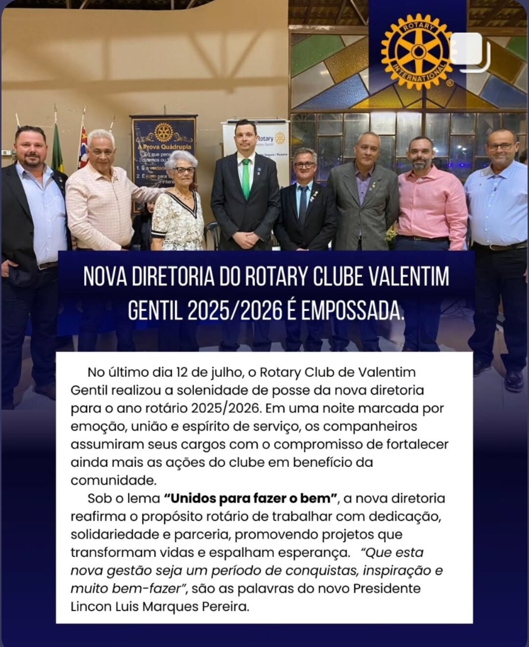 No último dia 12 de julho, o Rotary Club de Valentim Gentil realizou a solenidade de posse da nova d...