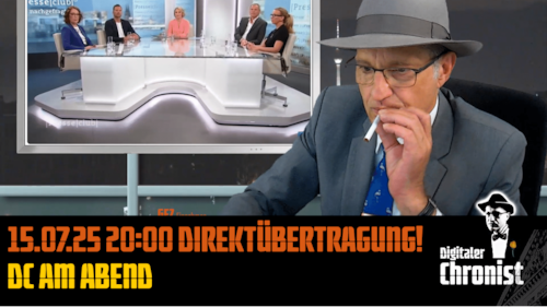 15.07.25 20:00 Direktübertragung! DC am Abend