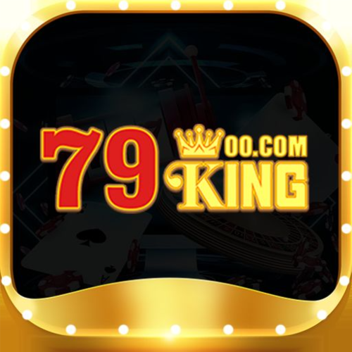 79KING - Nhà Cái 79 KING.COM Link Đăng Ký Nhận Thưởng TO