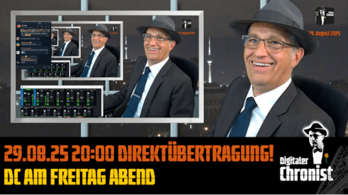 Aufzeichnung vom 29.08.25 DC am Freitag Abend
