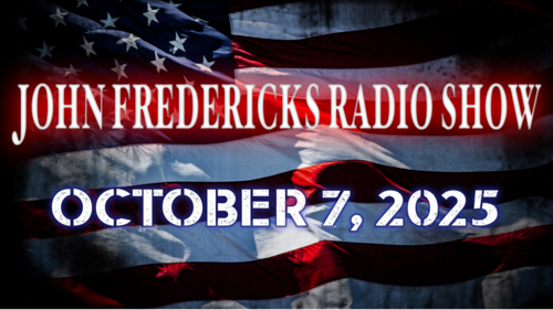 The John Fredericks Show [Live Radio & TV] October 7, 2025