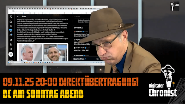 09.11.25 20:00 Direktübertragung! DC am Sonntag Abend