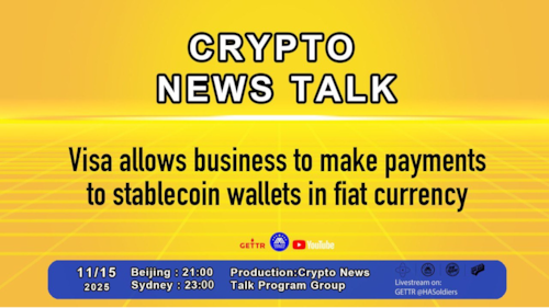 Crypto news talk Ep.170 Visa allows business to make payments to stablecoin wallets in fiat currency