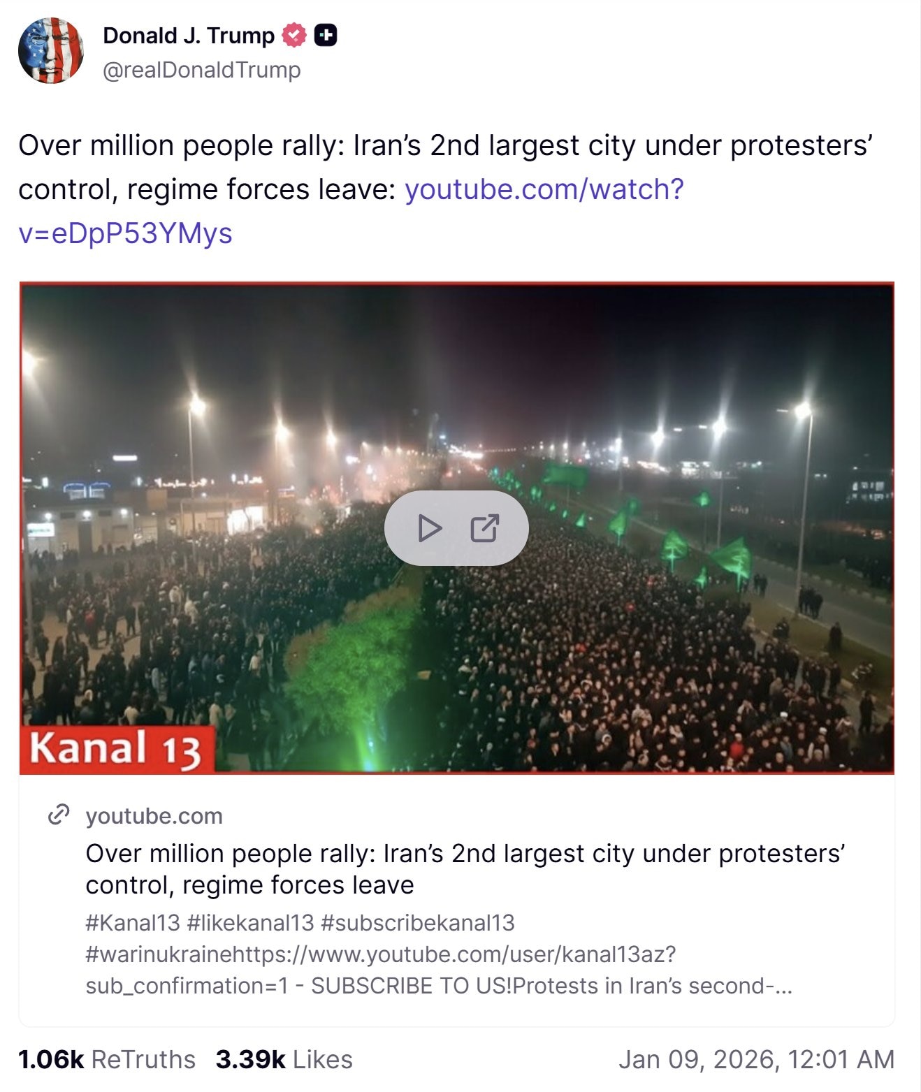 【美国之声——抗议者控制了哈梅内伊的家乡】2026年1月9日，川普总统引用 YouTube 频道 Kanal13 发布的一段视频称：

“逾百万人集会：伊朗第二大城市被抗议者控制，哈梅内伊政权的部队撤...