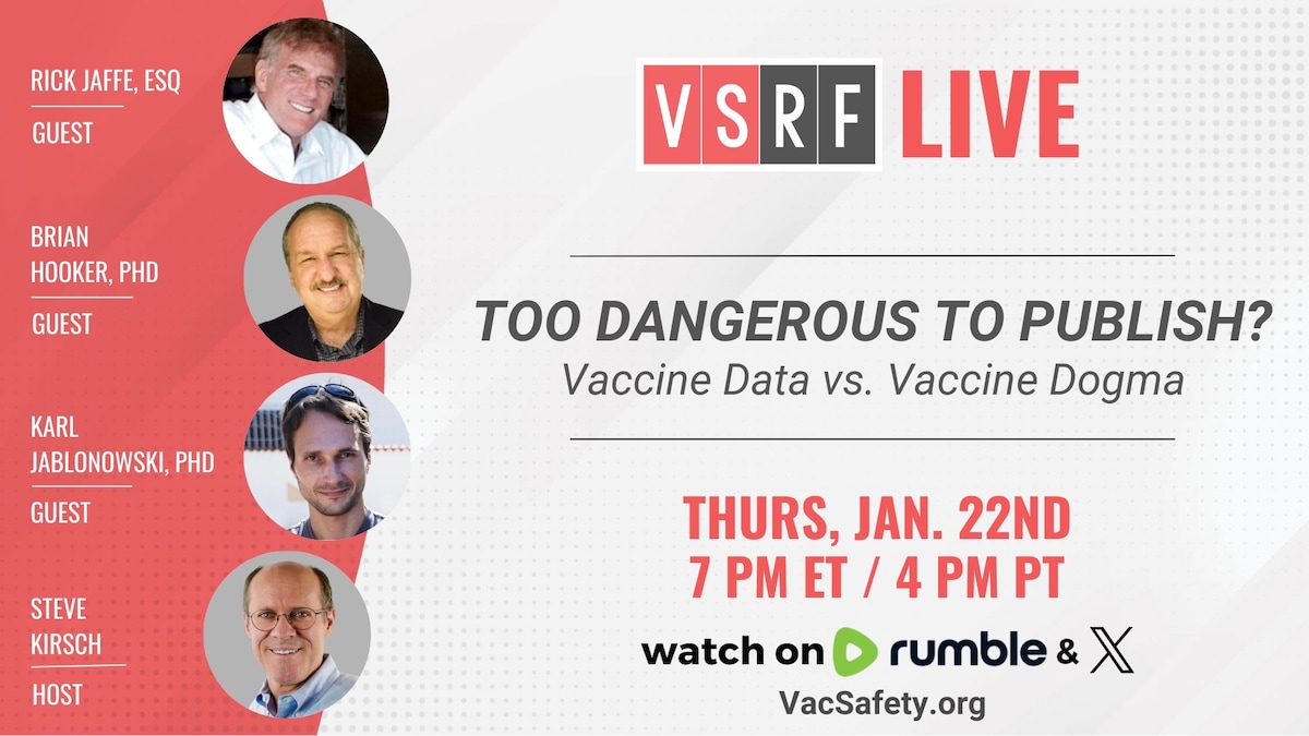 TONIGHT on VSRF Live ⚠️

Brian Hooker • Karl Jablonowski • Rick Jaffe
Aluminum adjuvants. Suppressed...
