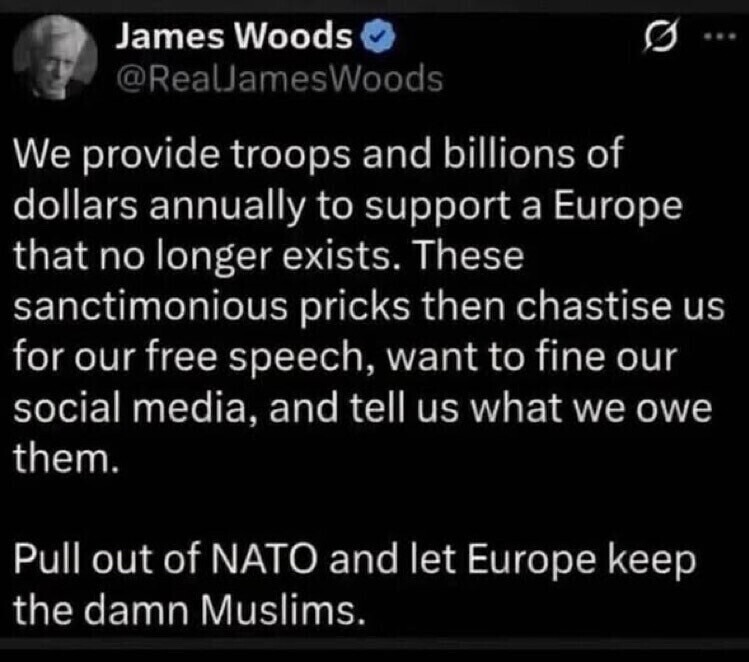 James Woods 

Pull out of NATO and let Europe keep the damn Muslims. 