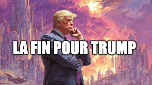 LA FIN POUR TRUMP