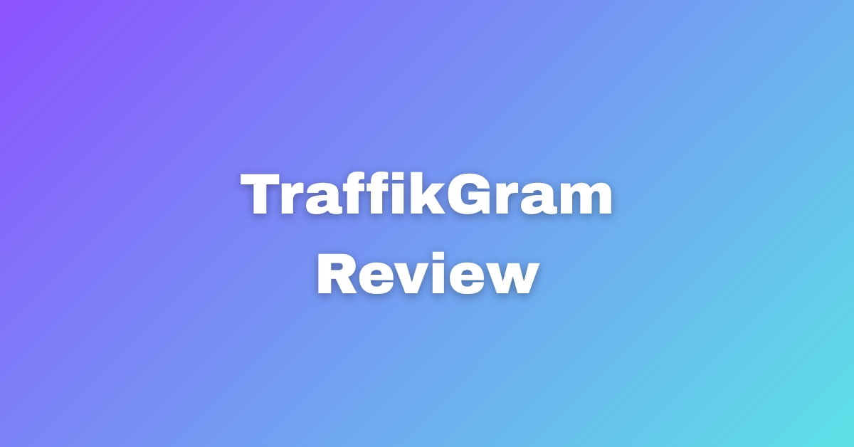 TraffikGram Review Latest Features and Bonus Breakdown
In the digital marketing world, traffic is th...