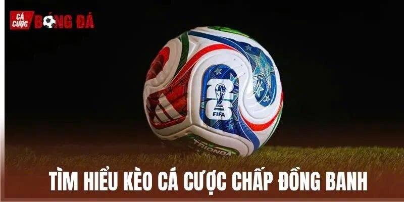 Kèo Đồng Banh – Lựa Chọn Cá Cược An Toàn Hàng Đầu 2026



Kèo đồng banh hay còn gọi là kèo chấp hòa,...