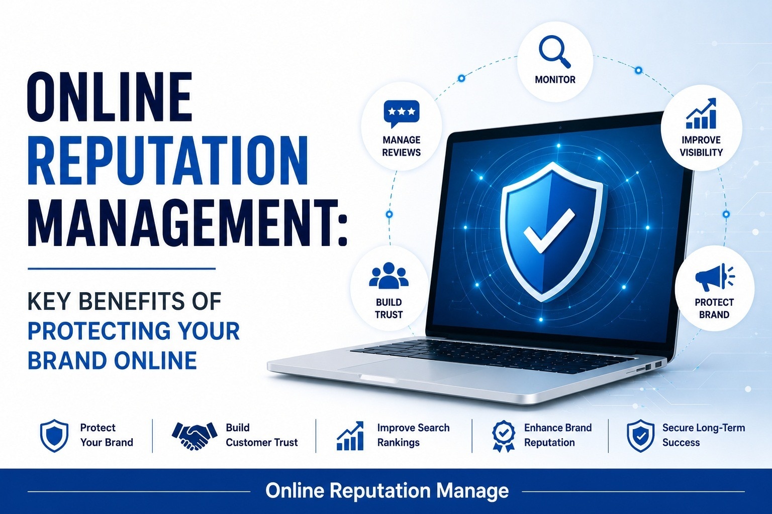 Online Reputation Management: Key Benefits of Protecting Your Brand Online


“The way to gain a good...