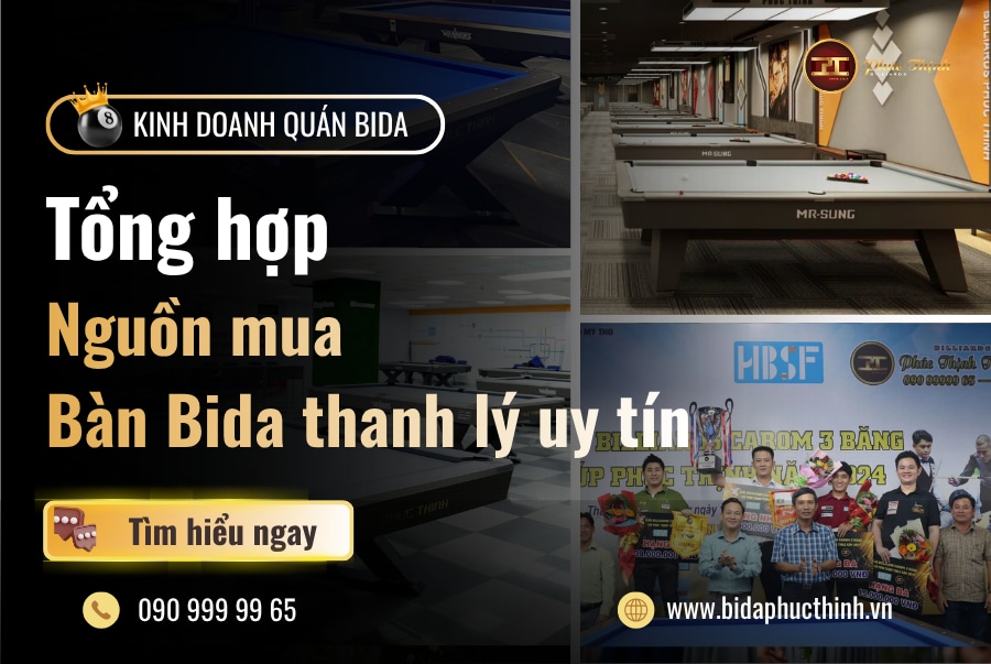 Tổng hợp các nguồn mua bàn Bida thanh lý uy tín 2027

Bàn Bida thanh lý là những mẫu bàn đã qua sử d...