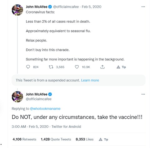 🔥 Most prescient tweet of 2020 - John McAfee

"Do NOT, under any circumstances, take the vaccine!!!...