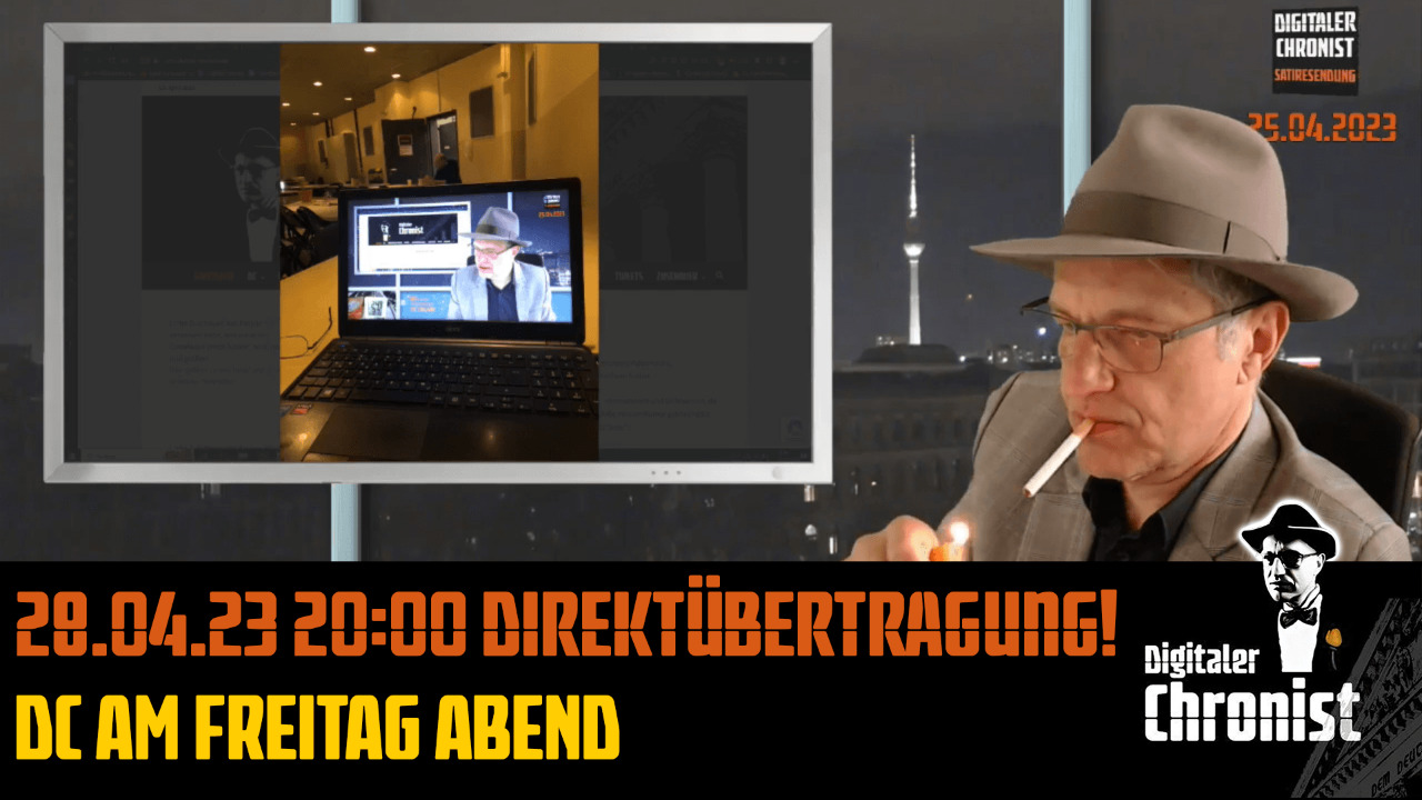 Aufzeichnung vom 28.04.23 Direktübertragung! DC am Freitag Abend