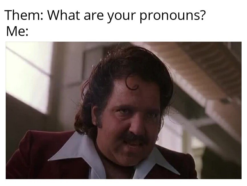 Then I call them racist for refusing to use it. 