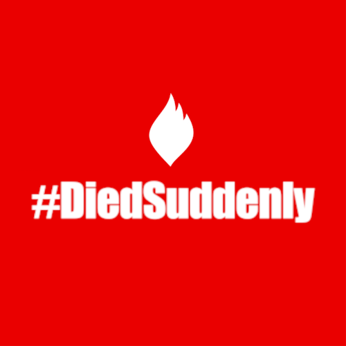 Because so many people are now dying suddenly. #DiedSuddenly