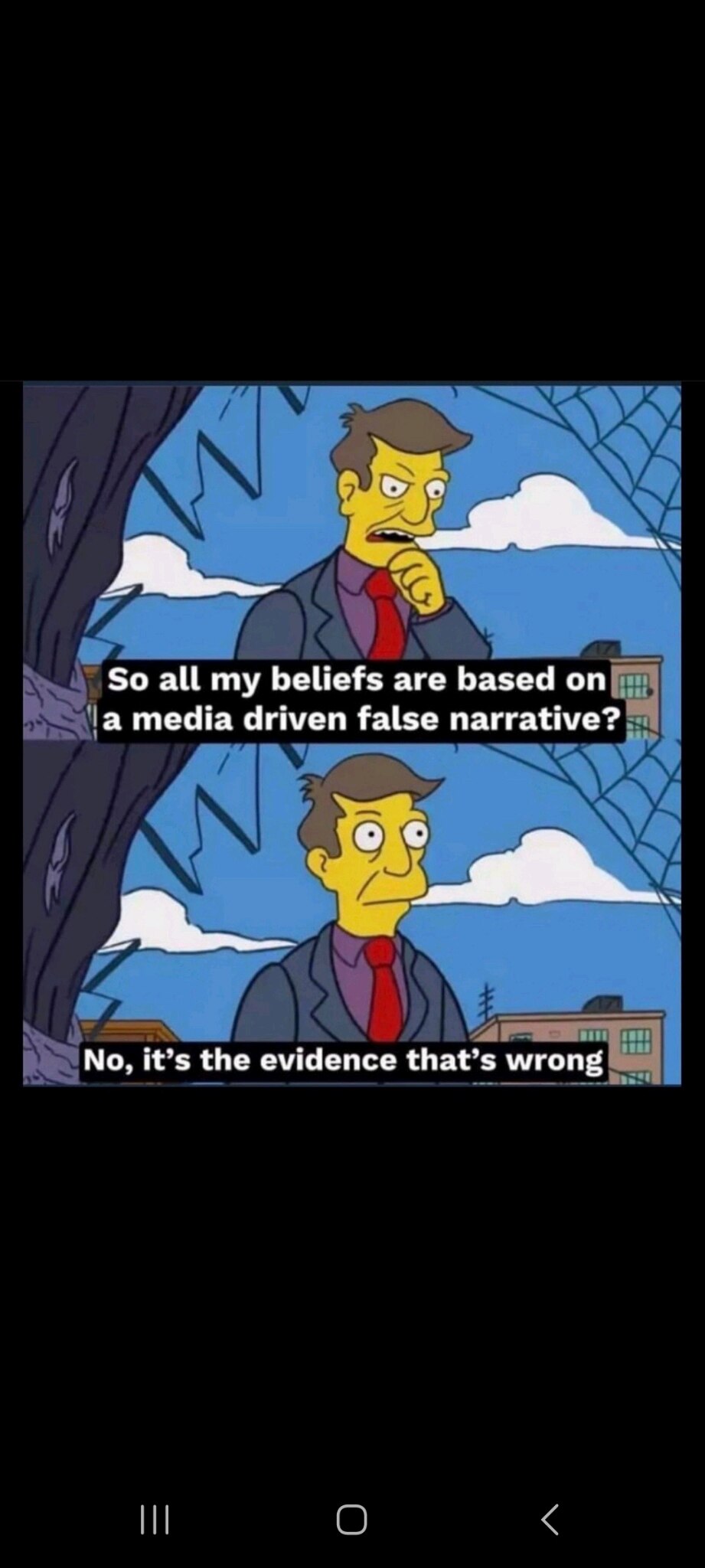 Don't always believe what you think.