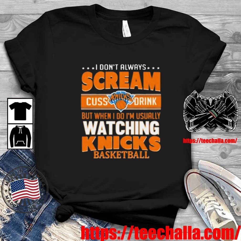 Original I Don’t Always Scream Cuss Drink But When I Do I’m Usually Watching New York Knicks Nba Basketball Shirt  Buy this shirt: https://teechalla.com/product/original-i-dont-always-scream-cuss-drink-but-when-i-do-im-usually-watching-new-york-knicks-nba-basketball-shirt/ Home page: https://teechalla.com/