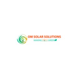 We at Om Solar Solutions are in the business of making India and people’s lives more environmentally friendly, and that ...