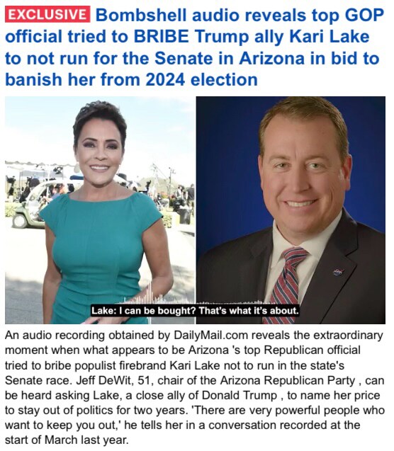 Kari Bribed to NOT Run for Senate; Back-off Trump
https://www.dailymail.co.uk/news/article-12996297/EXCLUSIVE-Audio-recording-reveals-moment-senior-Repu
