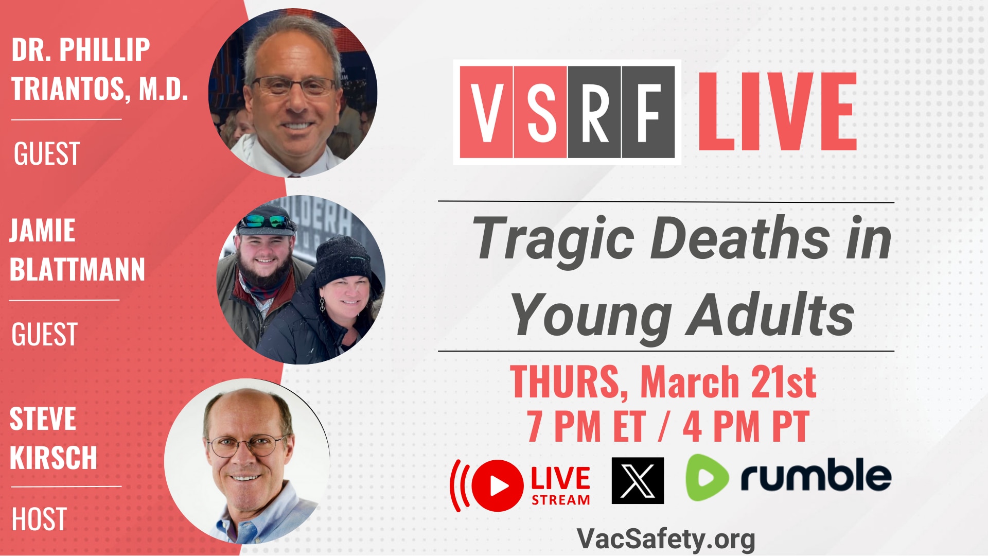 On this week's VSRF LIVE Dr. Phillip Triantos, M.D. and grieving mother Jamie Blattmann join us to discuss the rise in young adult deaths in otherwise healthy people, from deep vein thrombosis, pulmonary emboli, cancers, and women’s OB/GYN pathologies. 

Join us on Rumble https://rumble.com/c/VaccineSafetyResearchFoundation
