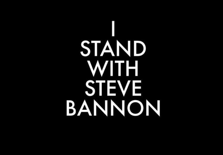 I stand with Steve Bannon 🇺🇸